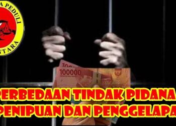 Perbedaan Tindak Pidana Penipuan dan Penggelapan