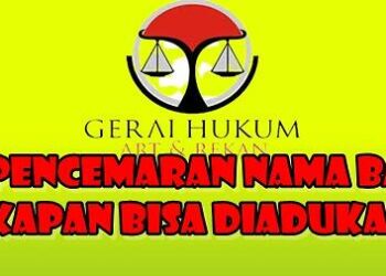 Pencemaran Nama Baik, Kapan Bisa Diadukan