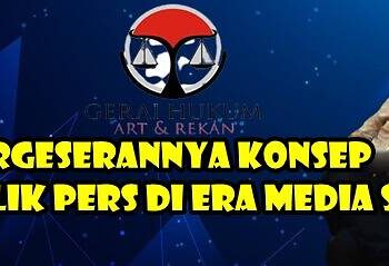 Bergesernya Konsep Delik Pers di Era Media Sosial