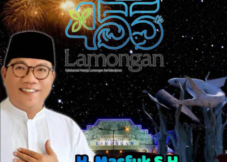 Mengulik Kejayaan Lamongan di Era Mantan Bupati Masfuk