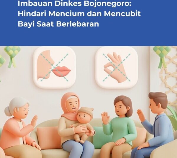 Dinkes Bojonegoro: Hindari Mencium dan Mencubit Bayi Saat Berlebaran