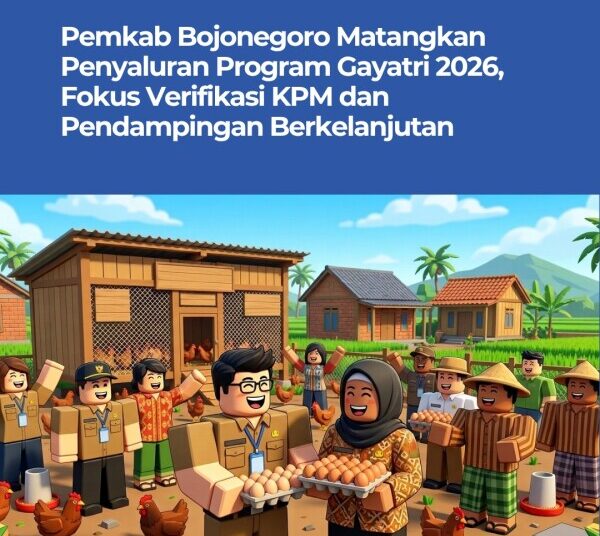 Pemkab Bojonegoro Perkuat Pendampingan Berkelanjutan, Matangkan Program Gayatri 2026