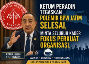 Ketum PERADIN: Polemik BPW Jatim Selesai, Kader Diminta Fokus Perkuat Organisasi