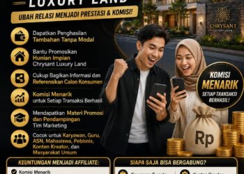 Chrysant Luxury Land Buka Program Affiliate, Komisi Properti Tanpa Modal